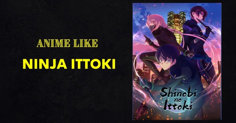 10 Anime Similar to Shinobi no Ittoki – 9 Tailed Kitsune